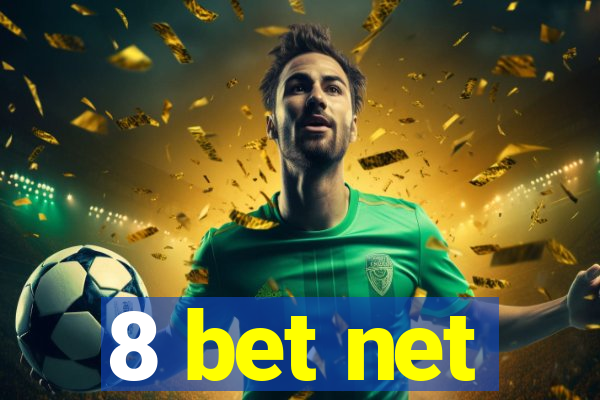 8 bet net